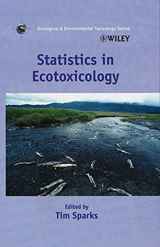 Beispielbild fr Statistics in Ecotoxicology (Ecological & Environmental Toxicology Series) zum Verkauf von AwesomeBooks