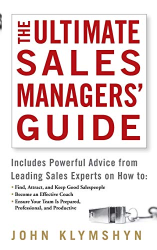 Stock image for The Ultimate Sales Managers' Guide for sale by Gulf Coast Books