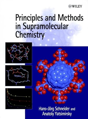 9780471973706: Principles and Methods in Supramolecular Chemistry