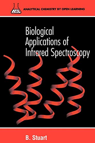 9780471974147: Biological Appl of Infrared Spectroscopy (Analytical Chemistry by Open Learning)