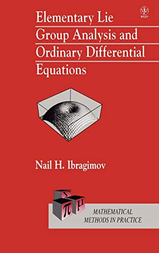 Elementary Lie Group Analysis and Ordinary Differential Equations - Nail H. Ibragimov