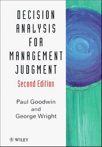 Decision Analysis for Management Judgment : Second Edition