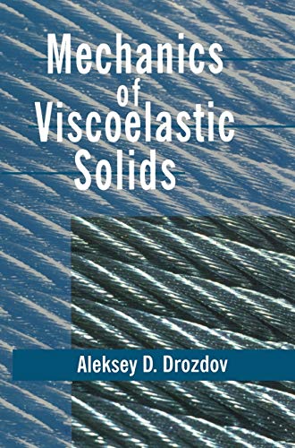 Imagen de archivo de Mechanics of Viscoelastic Solids (Pure and Applied Mathematics: A Wiley-Interscience Series of Texts, Monographs and Tracts) a la venta por HPB-Red