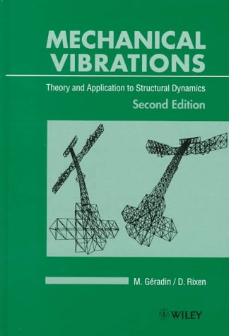 9780471975243: Mechanical Vibrations: Theory and Applications to Structural Dynamics