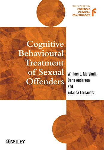 Stock image for Cognitive Behavioural Treatment of Sexual Offenders for sale by ThriftBooks-Atlanta