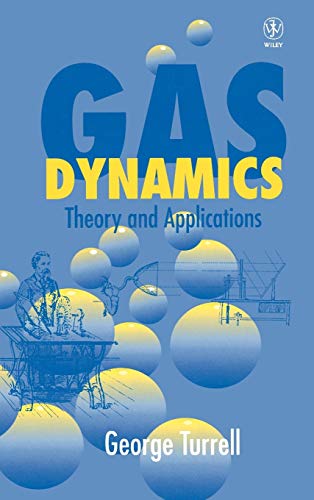 Gas Dynamics : Theory and Applications