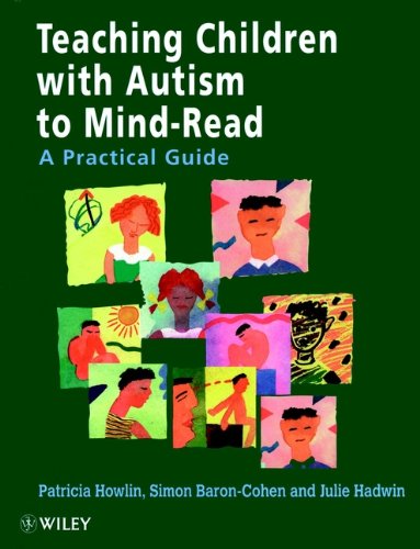 Stock image for Teaching Children With Autism to Mind-Read : A Practical Guide for Teachers and Parents for sale by SecondSale