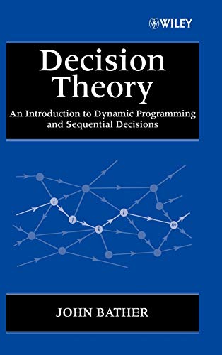 Imagen de archivo de Decision Theory: An Introduction to Dynamic Programming and Sequential Decisions a la venta por Buyback Express