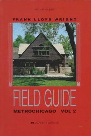 9780471976929: Metrochicago, Volume 2, Frank Lloyd Wright Field Guide