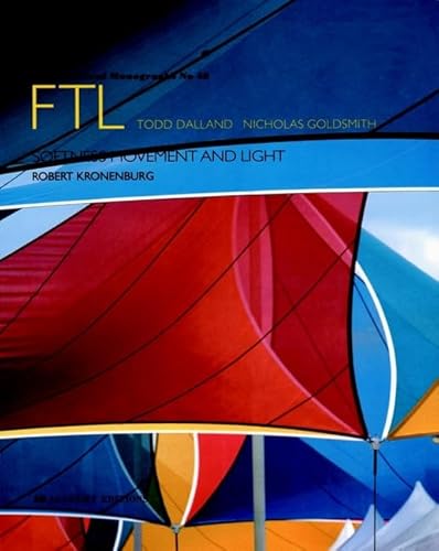 Stock image for FTL (Future Tents Limited): Softness Movement and Light (Architectural Monographs No 48) for sale by Wonder Book