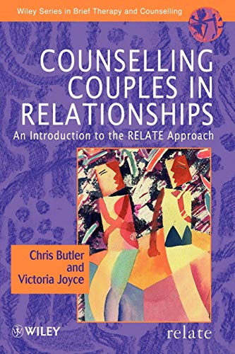 Imagen de archivo de Counselling Couples in Relationships: An Introduction to the RELATE Approach a la venta por HPB-Red