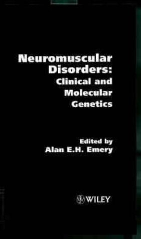 Stock image for Neuromuscular Disorders: Clinical and Molecular Genetics for sale by Ammareal