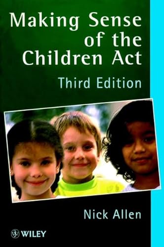 Beispielbild fr Making Sense of the Children Act: A Guide for Social and Welfare Services zum Verkauf von WorldofBooks
