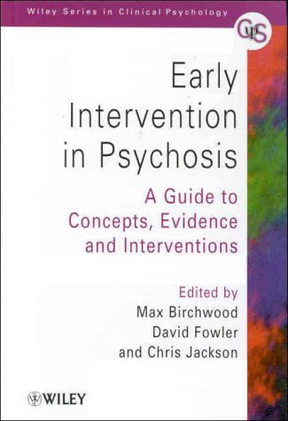 9780471978657: Early Intervention in Psychosis: A Guide to Concepts, Evidence and Interventions (Wiley Series in Clinical Psychology)