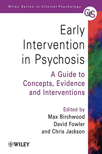 9780471978664: Early Intervention in Psychosis: A Guide to Concepts, Evidence and Interventions (The Wiley Series in Clinical Psychology)