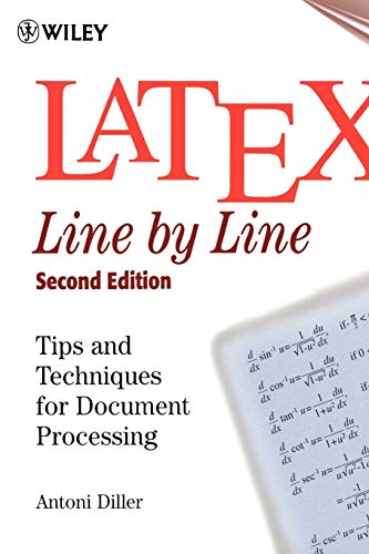 Beispielbild fr Latex Line By Line Second Edition: Tips and Techniques for Document Processing zum Verkauf von WorldofBooks