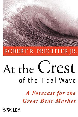 Stock image for At the Crest of the Tidal Wave: A Forecast for the Great Bear Market for sale by SecondSale