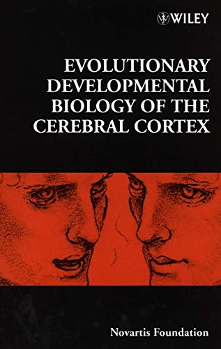 9780471979784: Evolutionary Developmental Biology of the Cerebral Cortex: 228 (Novartis Foundation Symposia)