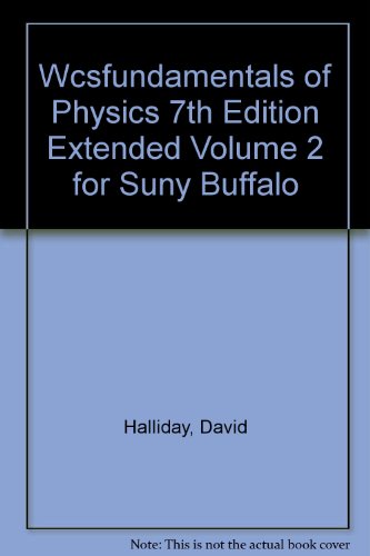 9780471980070: Wcsfundamentals of Physics 7th Edition Extended Volume 2 for Suny Buffalo