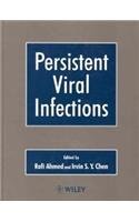 Persistent Viral Infections (9780471980834) by Rafi Ahmed; Irvin S.Y. Chen