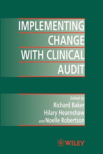Beispielbild fr Implementing Change with Clinical Audit zum Verkauf von WorldofBooks