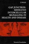 Imagen de archivo de Gap Junction-Mediated Intercellular Signalling in Health and Disease (Novartis Foundation Symposia) a la venta por Solr Books
