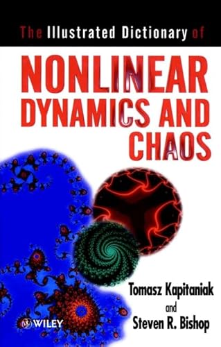 9780471983231: The Illustrated Dictionary of Nonlinear Dynamics and Chaos