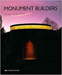 Stock image for Monument Builders: Modern Architecture and Death for sale by ThriftBooks-Dallas