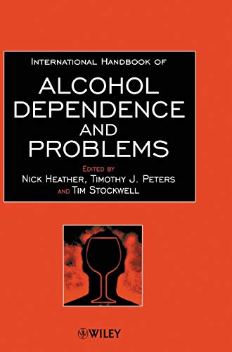 Stock image for International Handbook of Alcohol Dependence and Problems for sale by WorldofBooks
