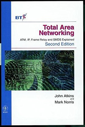 Beispielbild fr Total Area Networking: ATM, Frame Relay and SMDS Explained (Wiley-BT Series) zum Verkauf von Ammareal