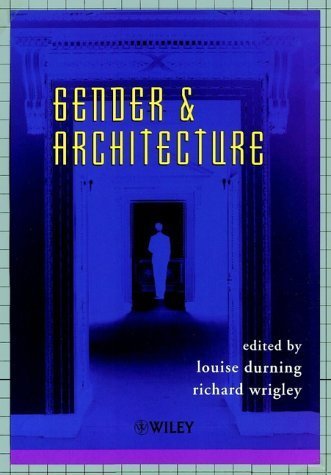 Beispielbild fr Gender And Architecture zum Verkauf von Cambridge Rare Books