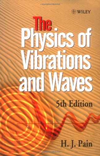 Beispielbild fr The Physics of Vibrations and Waves zum Verkauf von WorldofBooks