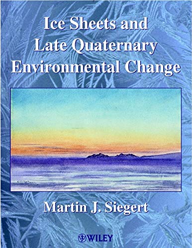 9780471985709: Ice Sheets And Late Quaternary Environmental Change