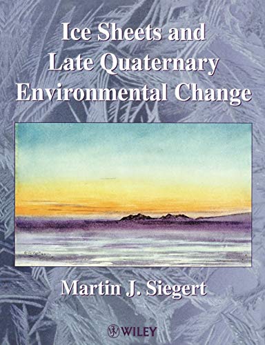 9780471985709: Ice Sheets & Late Quaternary Environment