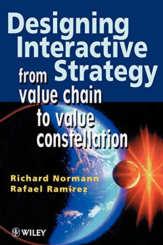 Beispielbild fr Designing Interactive Strategy: From Value Chain to Value Constellation zum Verkauf von WorldofBooks