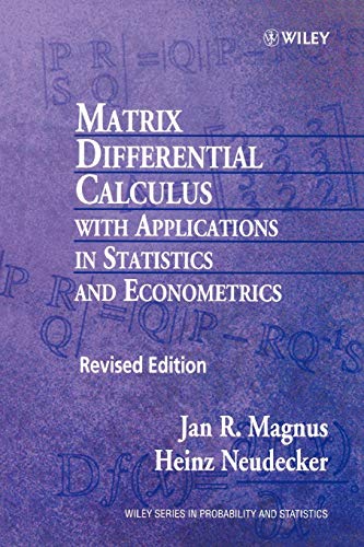 9780471986331: Matrix Differential Calculus with Applications in Statistics and Econometrics: 395 (Wiley Series in Probability and Statistics: Texts and References Section)