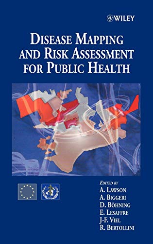 9780471986348: Disease Mapping And Risk Assessment For Public Health