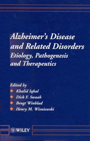 Beispielbild fr Alzheimer's Disease and Related Disorders: Etiology, Pathogenesis and Therapeutics zum Verkauf von Anybook.com