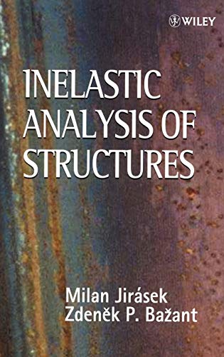 Beispielbild fr Inelastic Analysis of Structures zum Verkauf von Lucky's Textbooks