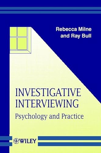 9780471987284: Investigative Interviewing: Psychology and Practice (Wiley Series in Crime, Policing & Law)