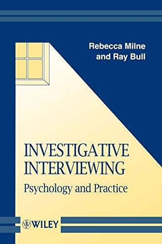 9780471987291: Investigative Interviewing: Psychology and Practice: 11 (Wiley Series in Psychology of Crime, Policing and Law)