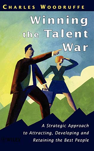 Beispielbild fr Winning the Talent War : A Strategic Approach to Attracting, Developing and Retaining the Best People zum Verkauf von PsychoBabel & Skoob Books