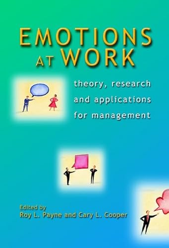 9780471987598: Emotions at Work: Theory, Research and Applications in Management: Theory, Research and Applications for Management