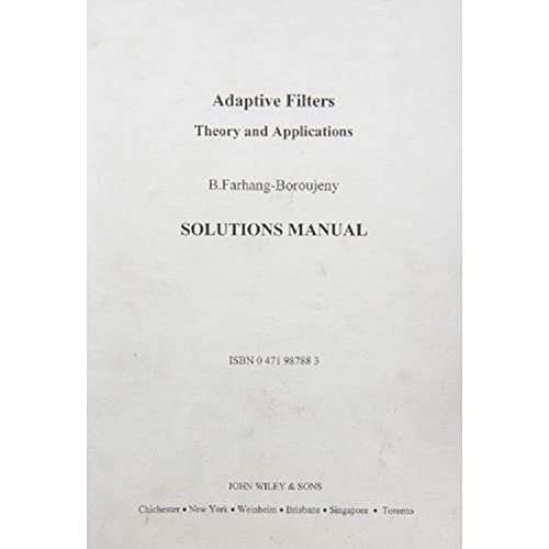 Imagen de archivo de Solution Manual to Accompany Adaptive Filters: Theory and Applications. a la venta por Iridium_Books