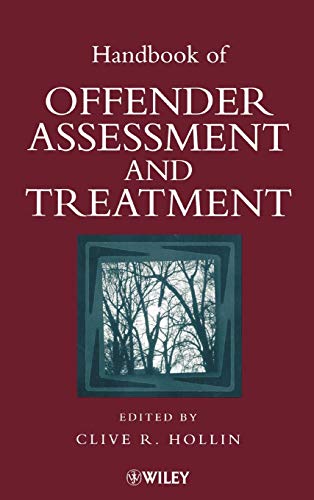 Stock image for Handbook of Offender Assessment and Treatment for sale by Better World Books Ltd