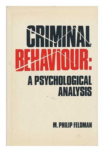 Stock image for 1. Criminal Behaviour. A. Psychological Analysis; 2. Sexual Behavior. Current Issues. An Interdisciplinary Perspective. for sale by Libresso - das Antiquariat in der Uni