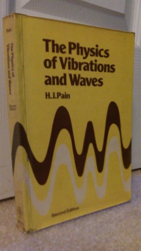 9780471994084: Pain Physics Of ∗vibrations∗ And Waves 2ed