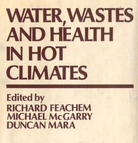 Stock image for Water, Wastes and Health in Hot Climates for sale by Books Puddle