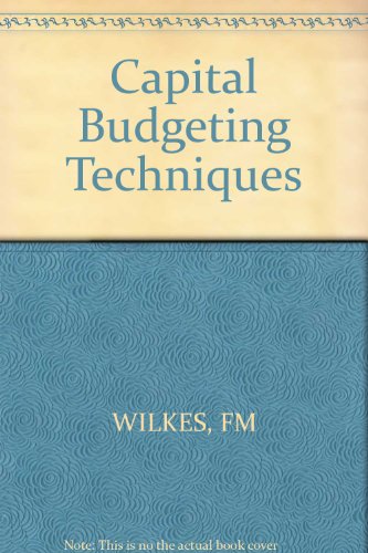 Stock image for Capital Budgeting Techniques for sale by Zubal-Books, Since 1961