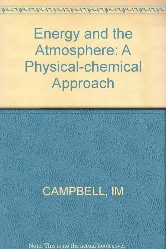 9780471994824: Energy and the Atmosphere: A Physical-Chemical Approach